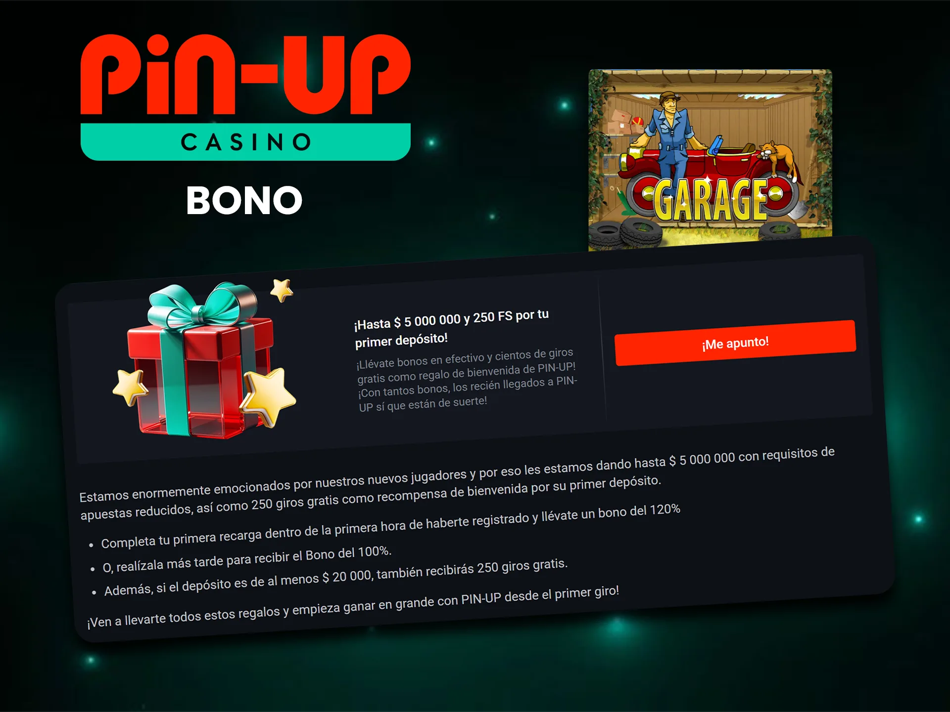 Consigue un bono Pin-Up para jugar en Garage.